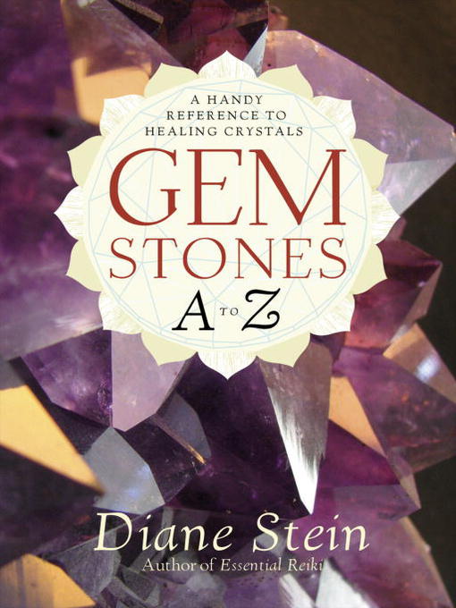 Title details for Gemstones a to Z by Diane Stein - Available